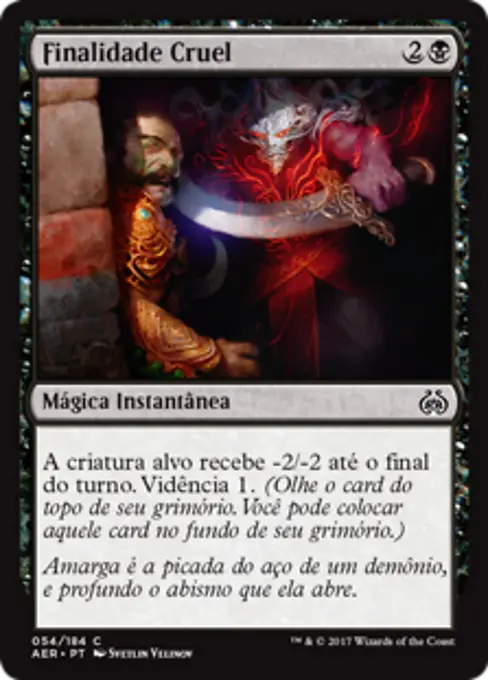 Finalidade Cruel