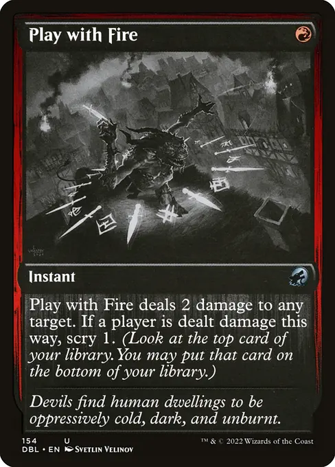 Play with Fire
