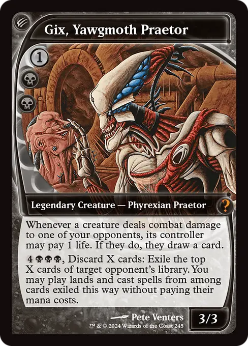 Gix, Yawgmoth Praetor