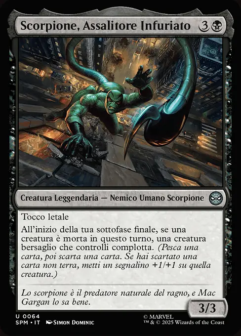 Scorpione, Assalitore Infuriato