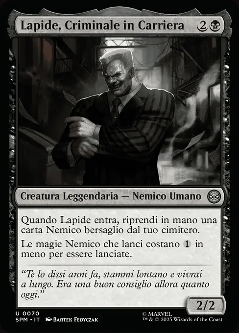 Lapide, Criminale in Carriera