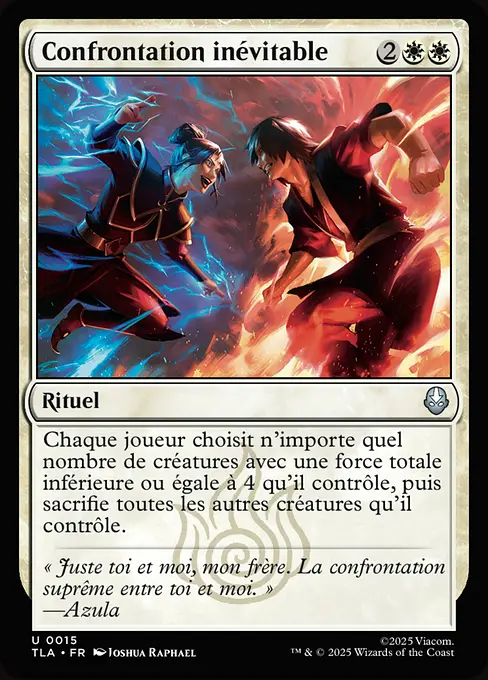 Confrontation inévitable